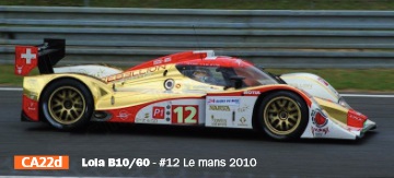 CA22d Lola B10/60 - #12 24h Le Mans 2010